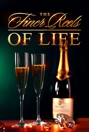 Бесплатная игра The Finer Reels of Life от  | ChampionSlots Casino 